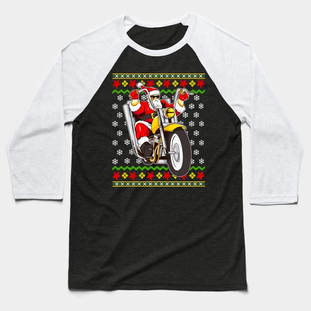 Biker Santa Claus Motorcycle Ugly Christmas Sweater Baseball T-Shirt by E